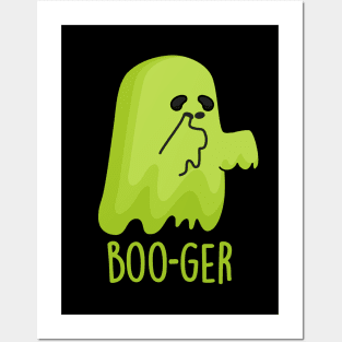 Boo-ger Cute Halloween Booger Ghost Pun Posters and Art